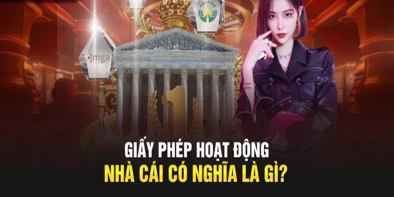 Ý nghĩa của giấy phép hoạt động tại nhà cái ABC8